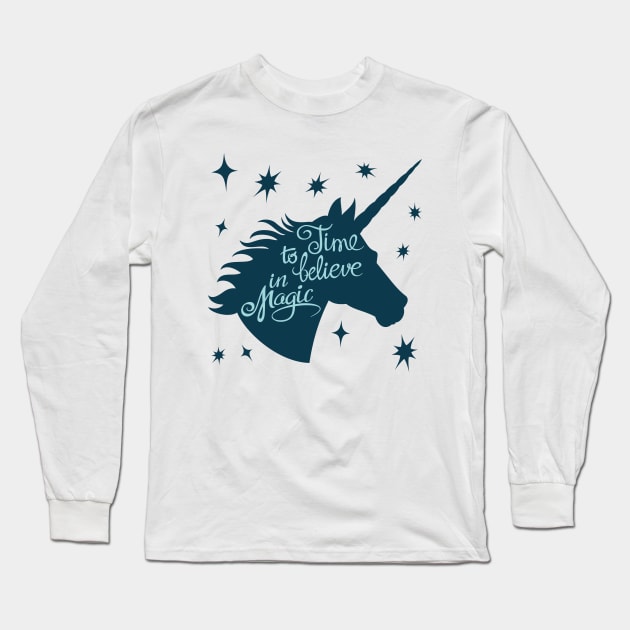 Time To Believe In Magic Unicorn Long Sleeve T-Shirt by Mako Design 